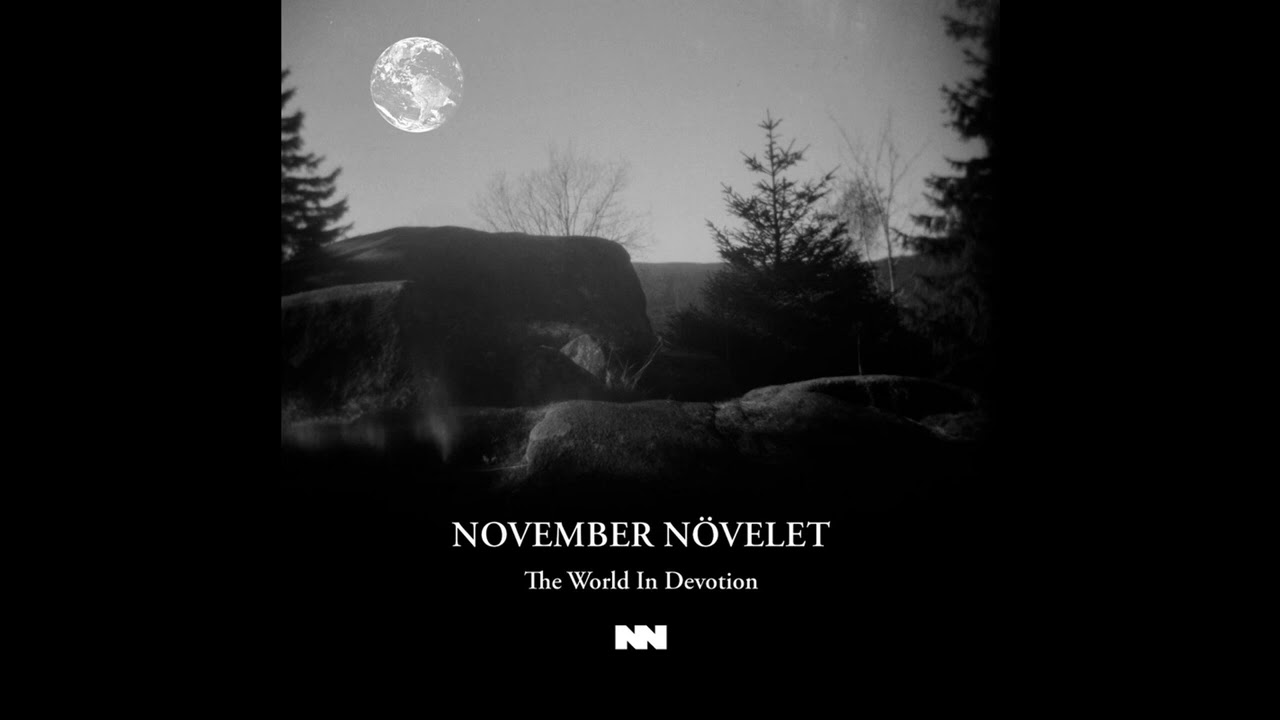 November N&ouml;velet - The World In Devotion