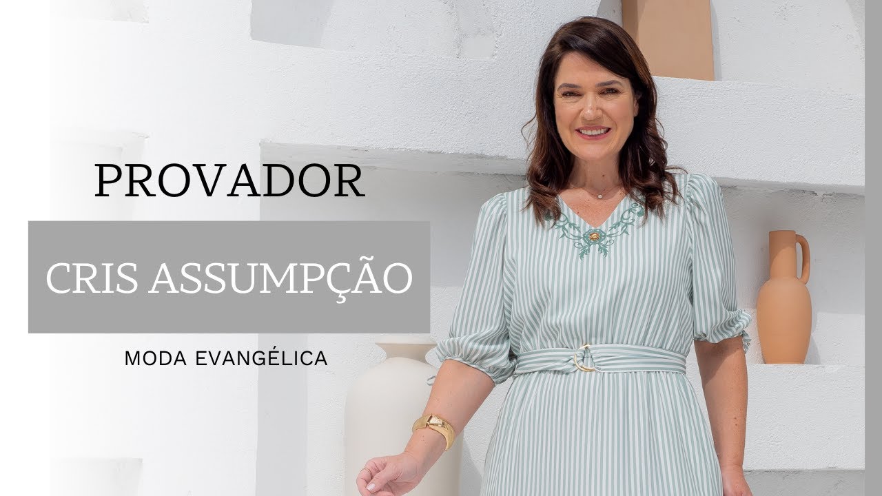 ESTAMPAS EXCLUSIVAS QUE ENCANTAM MODA EVANGÉLICA | CRIS ASSUMPÇÃO | CRENTE CHIC