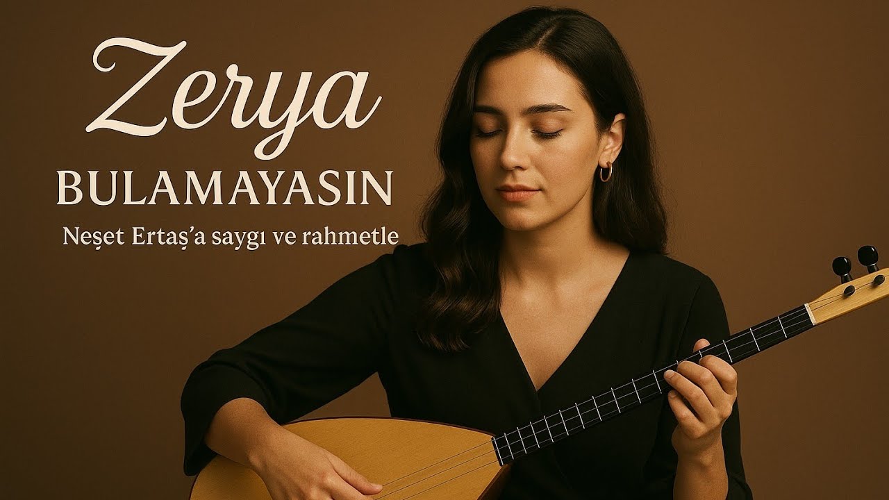 Bulamayasın – Zerya | Neşet Ertaş | Anatolian Folk Cover