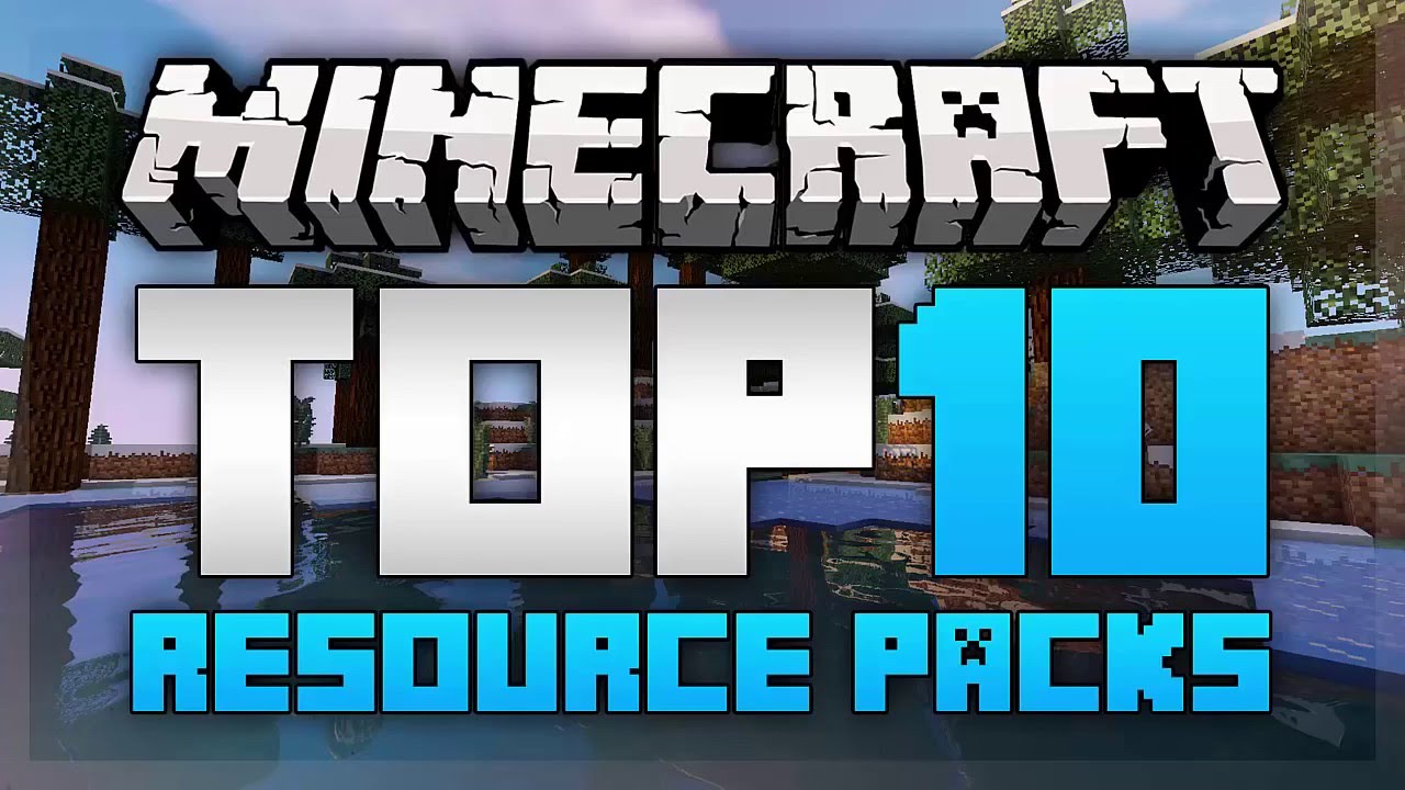 Top 10 Minecraft Resource Packs (Minecraft 1.9/1.8.9)