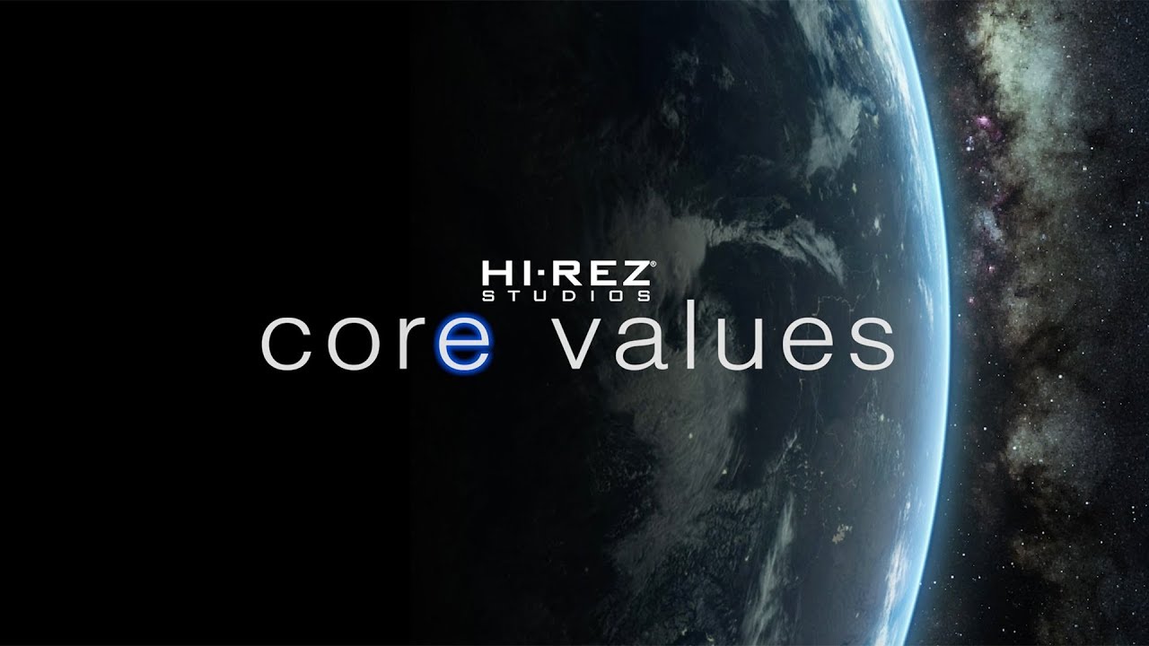 Hi-Rez Studios - Our Core Values