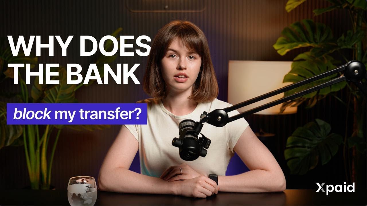Why Did the Bank Block My Transfer? | Avoid These Cross-Border Money Mistakes