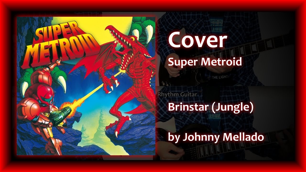 Super Metroid - Brinstar Jungle (Metal Cover) | Johnny Mellado
