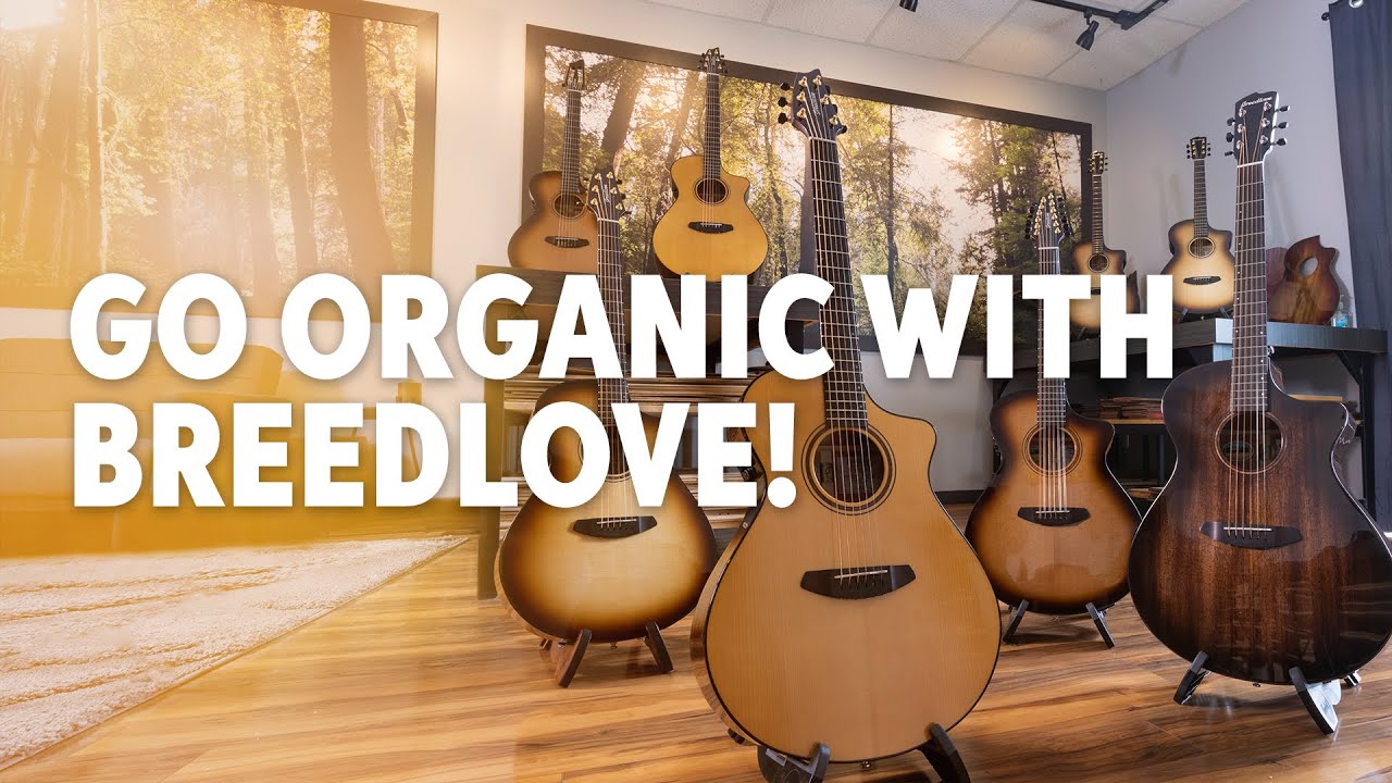 Breedlove Organic Pro Line Overview