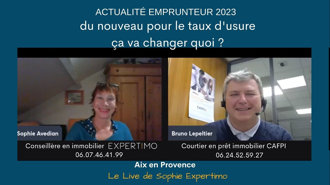ACTUALITE EMPRUNTEURS  : CHANGEMENTS 2023 -  REVISION MENSUELLE DU TAUX D'USURE, TAUX D'EMPRUNT..