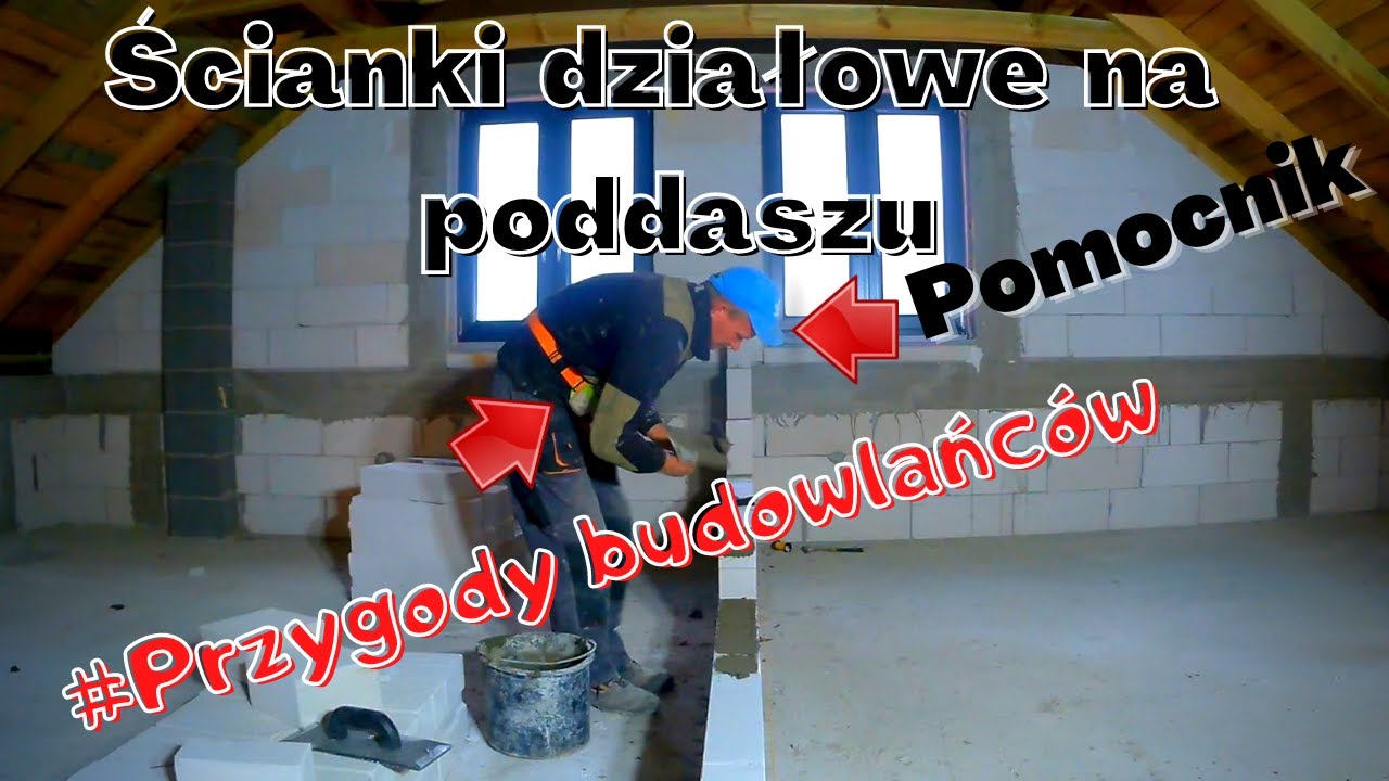 Majster z Pomocnikiem. Murowanie ścianek działowych na poddaszu. #Przygodybudowlańców
