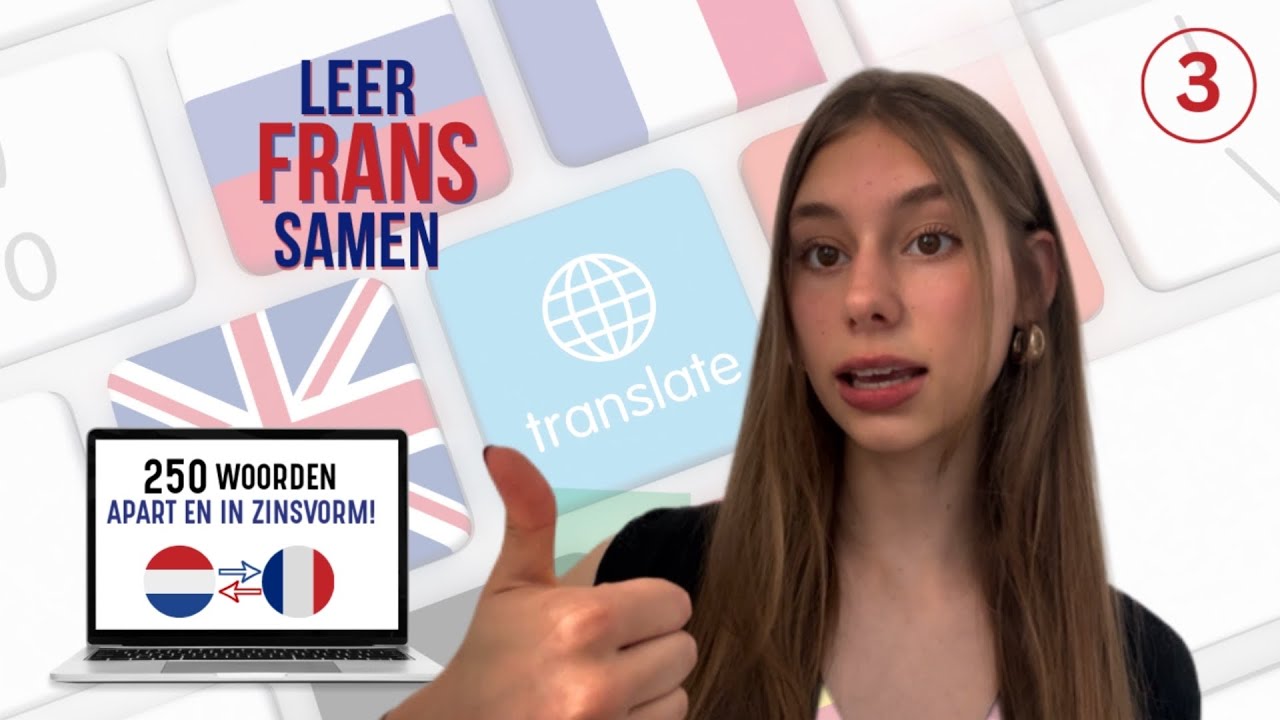 Frans leren - Deel 3 : 250 van de meest voorkomende woorden, apart en in zinsvorm