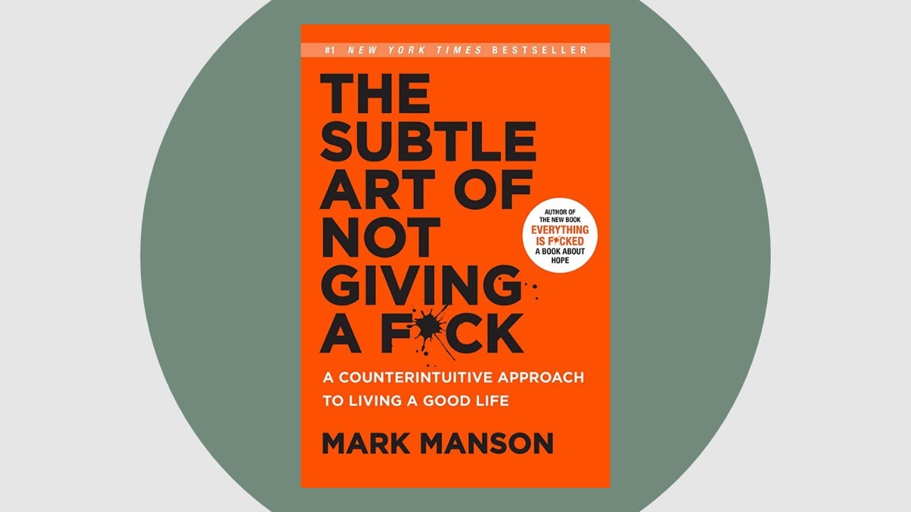 THE SUBTLE ART OF NOT GIVING A F*CK by Mark Manson | Summary & Ending Explained