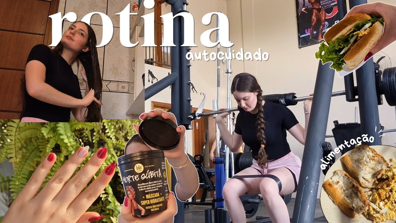 rotina de autocuidado 🚿 | treino,cabelo,unhas,alimentação ✨️ (corpo & mente)