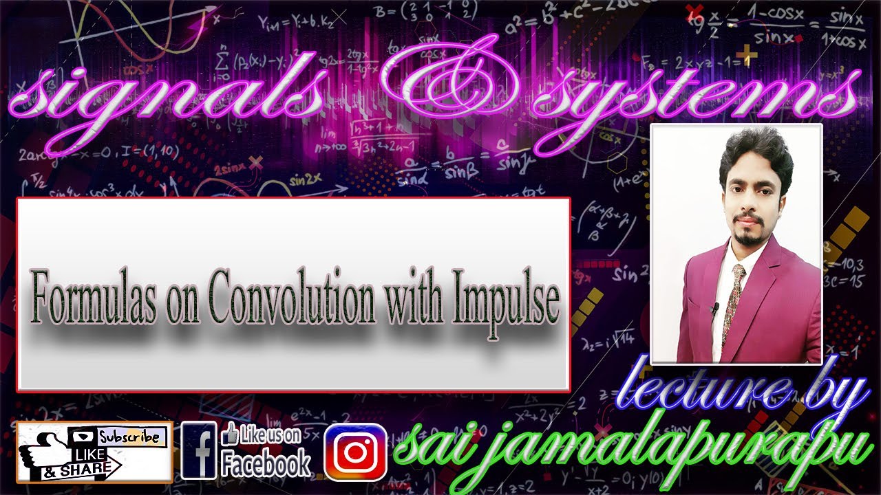 Formulas on Convolution with Impulse || GATE/IES/ISRO/BARC || Sai Jamalapurapu