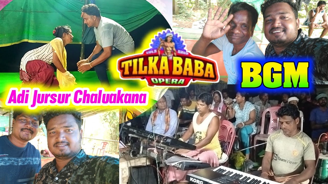 BGM adi Jursur Chaluakana 🔥 Tilka Baba Opera-2025-26 / Santali Jatra 