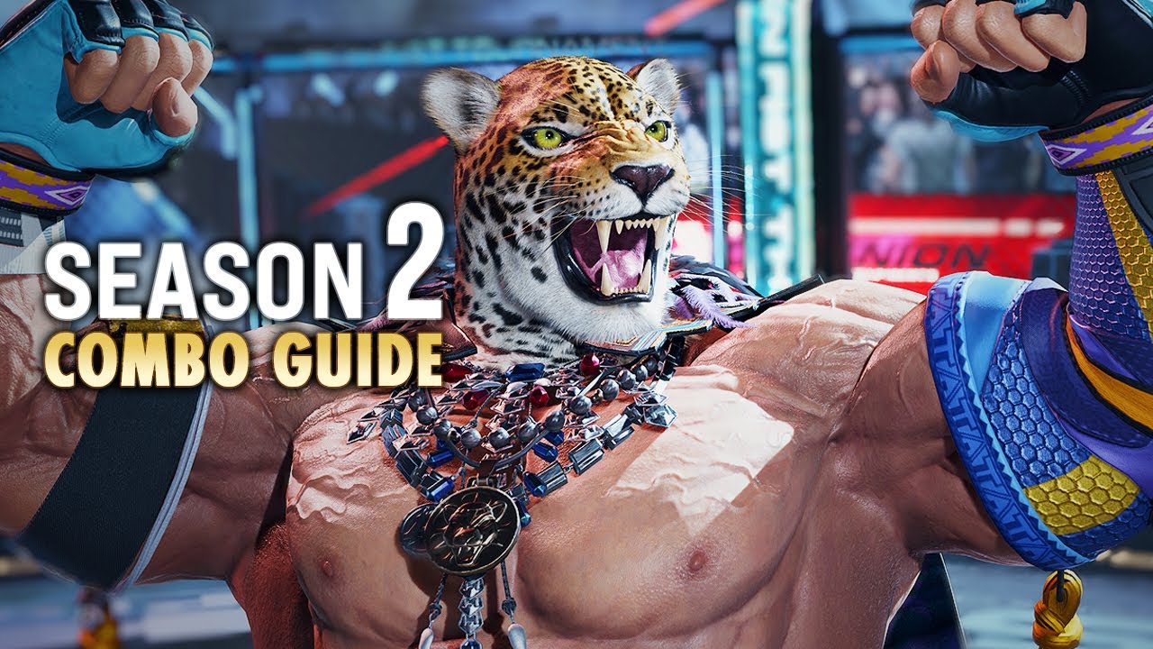 KING Combo Guide (Season 2) | TEKKEN 8