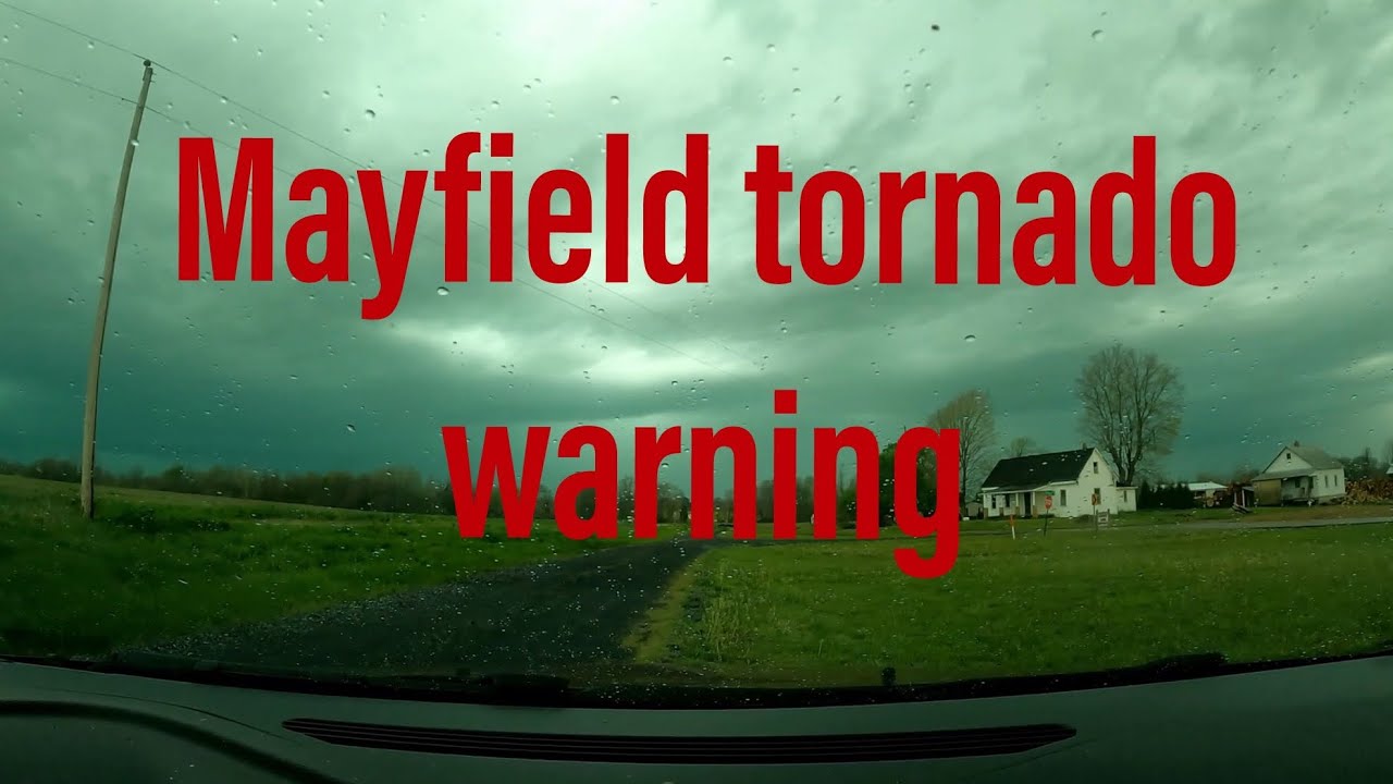 Mayfield Kentucky Tornado warning
