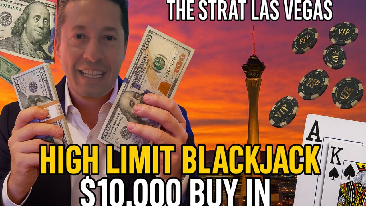 10K Buy-in. High-Limit Blackjack at The STRAT Las Vegas | BIG HANDS!