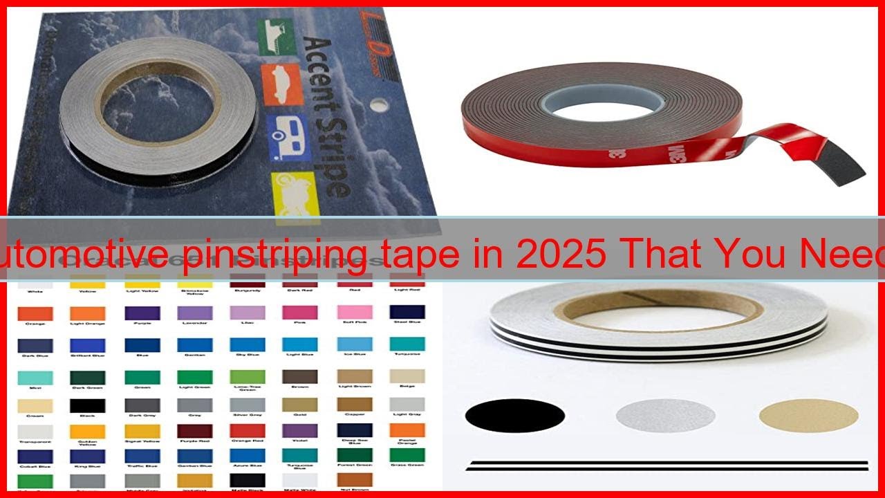 Top 10 automotive pinstriping tape in 2025 That You Need to Know