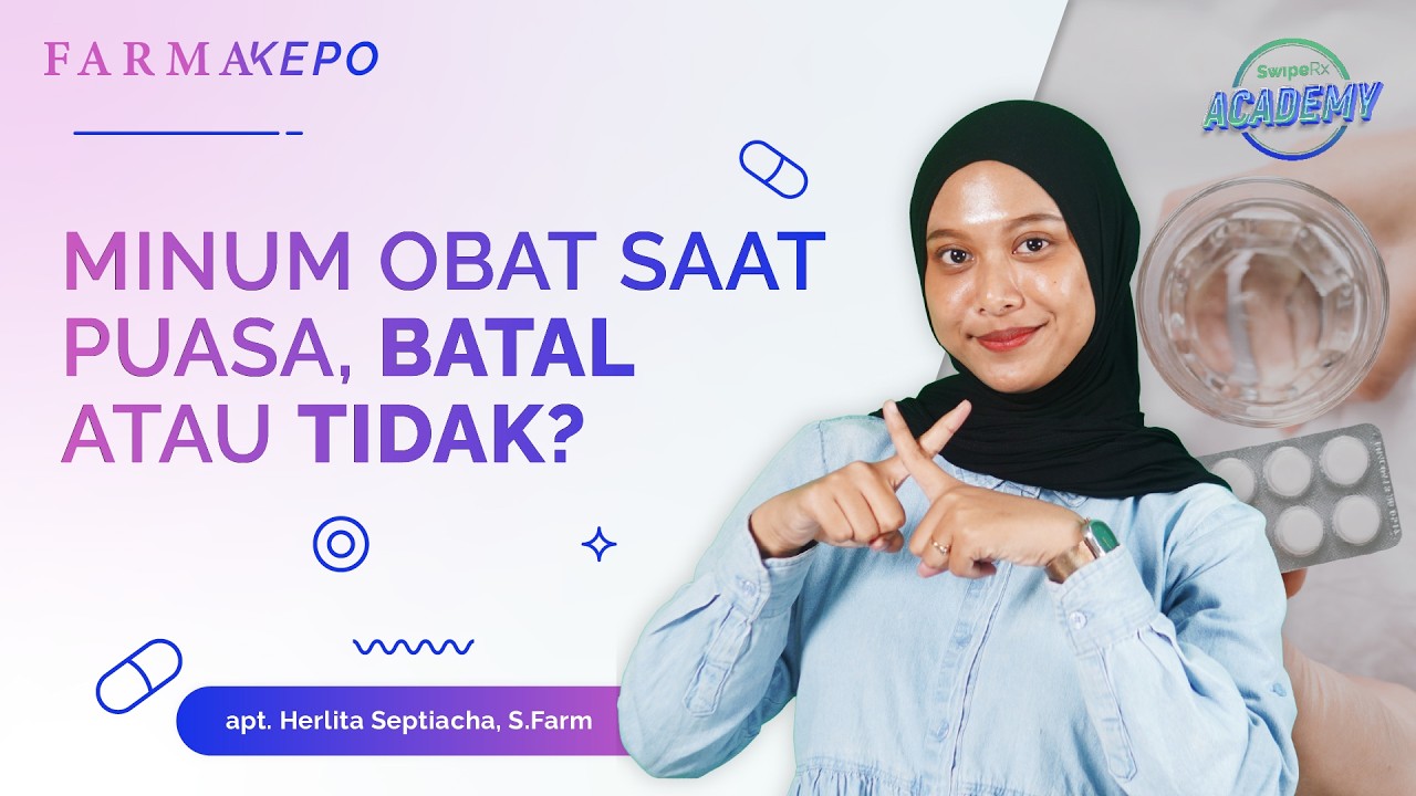 Jenis Obat yang Tidak Membatalkan Puasa | FarmaKepo Eps. 96
