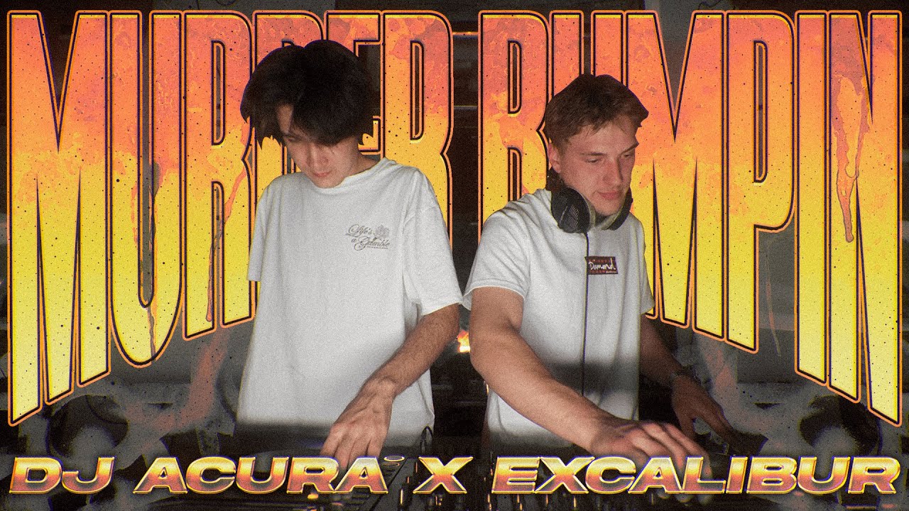 PHONK MIX / MURDER BUMPIN 2 / DJ ACURA b2b EXCALIBUR