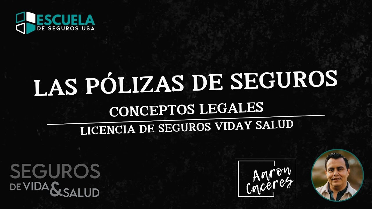 PÓLIZAS DE SEGUROS DE SALUD - EXAMEN PARA LA LICENCIA DE SEGUROS
