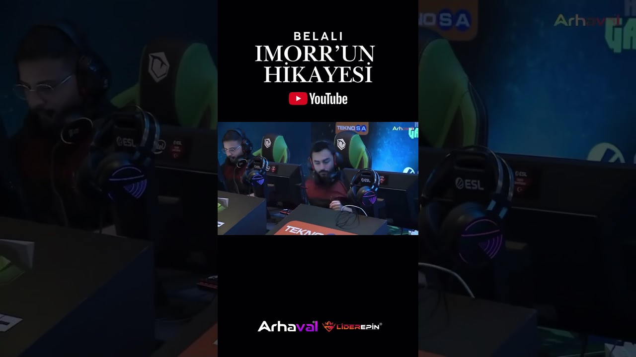 T&uuml;rk CS Sahnesinin en sevilenlerinden.. belali: imoRR&rsquo; un Hikayesi sizlerle !