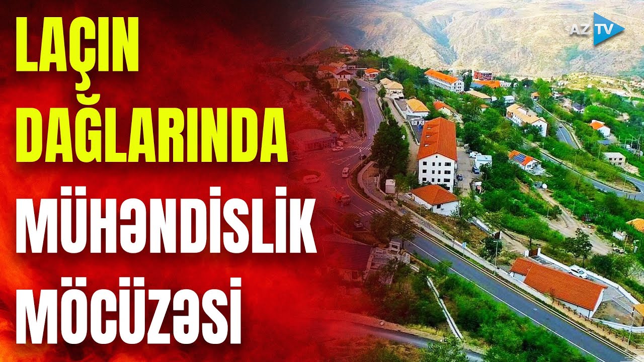 Laçının çətin relyefində hava limanı necə inşa edildi? – MÜHƏNDİSLİK MÖCÜZƏSİ
