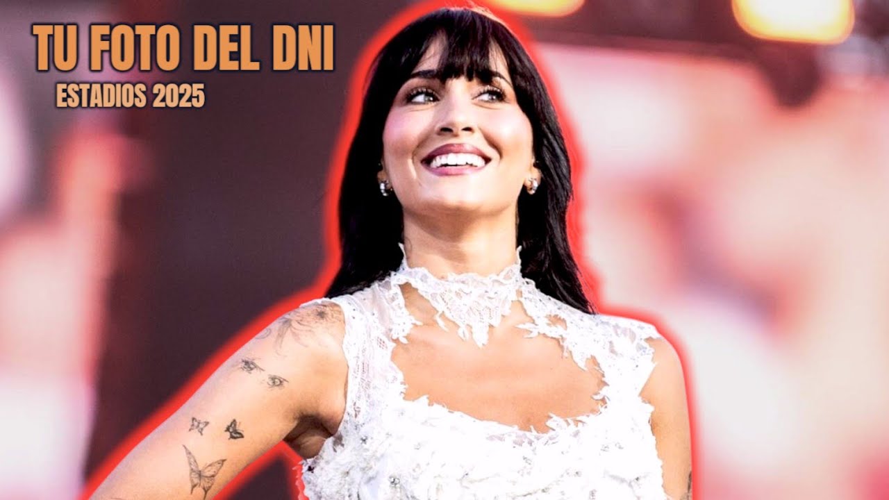 TU FOTO DEL DNI (Estadios 2025) | Aitana