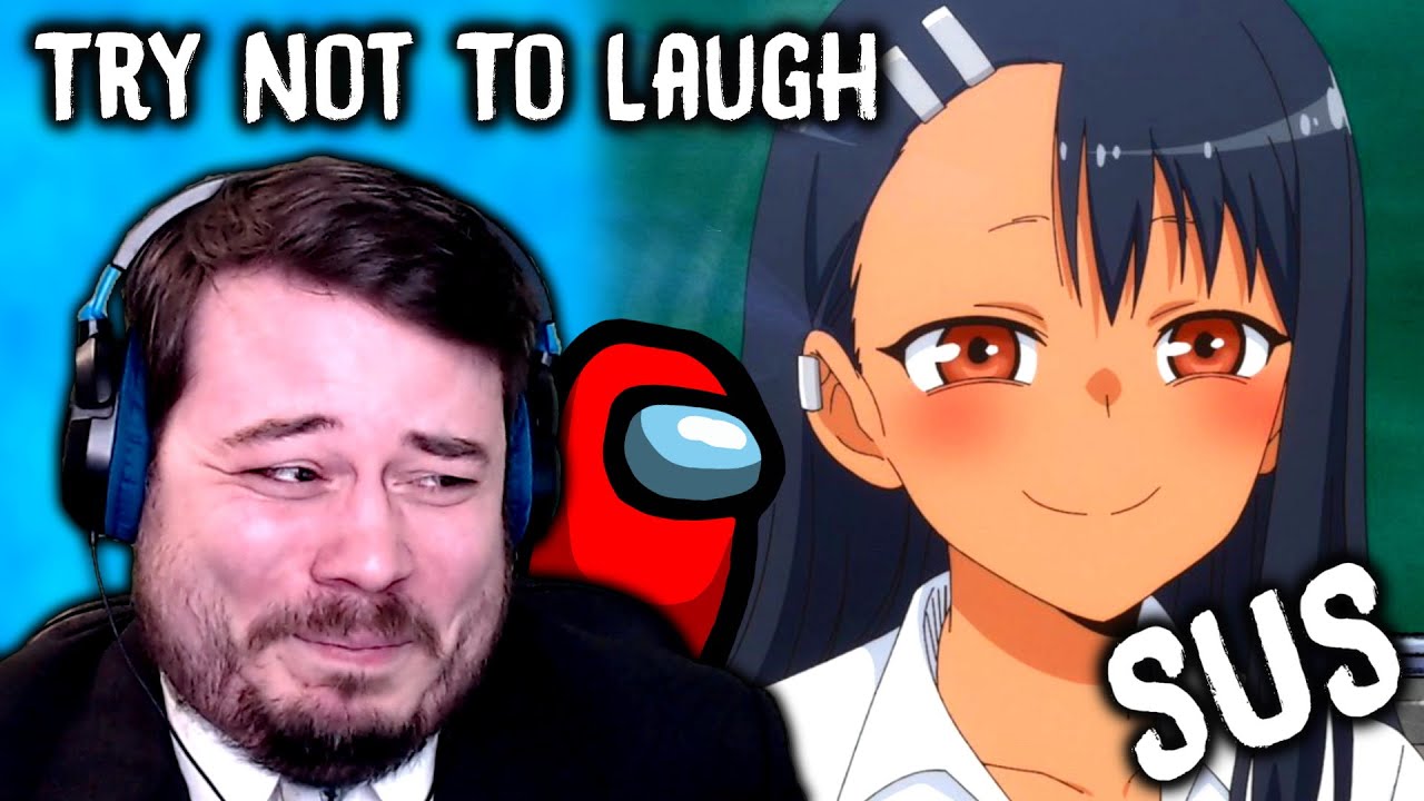 YOUR VIDEOS ARE EXTREMELY SUS... | Try Not To Laugh Challenge #6