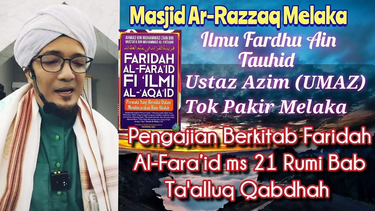 Kuliah Margrib 9/2/2026 Ustaz Mohamad Azim Bin Zainal (Tok Pakir Melaka) UMAZ 