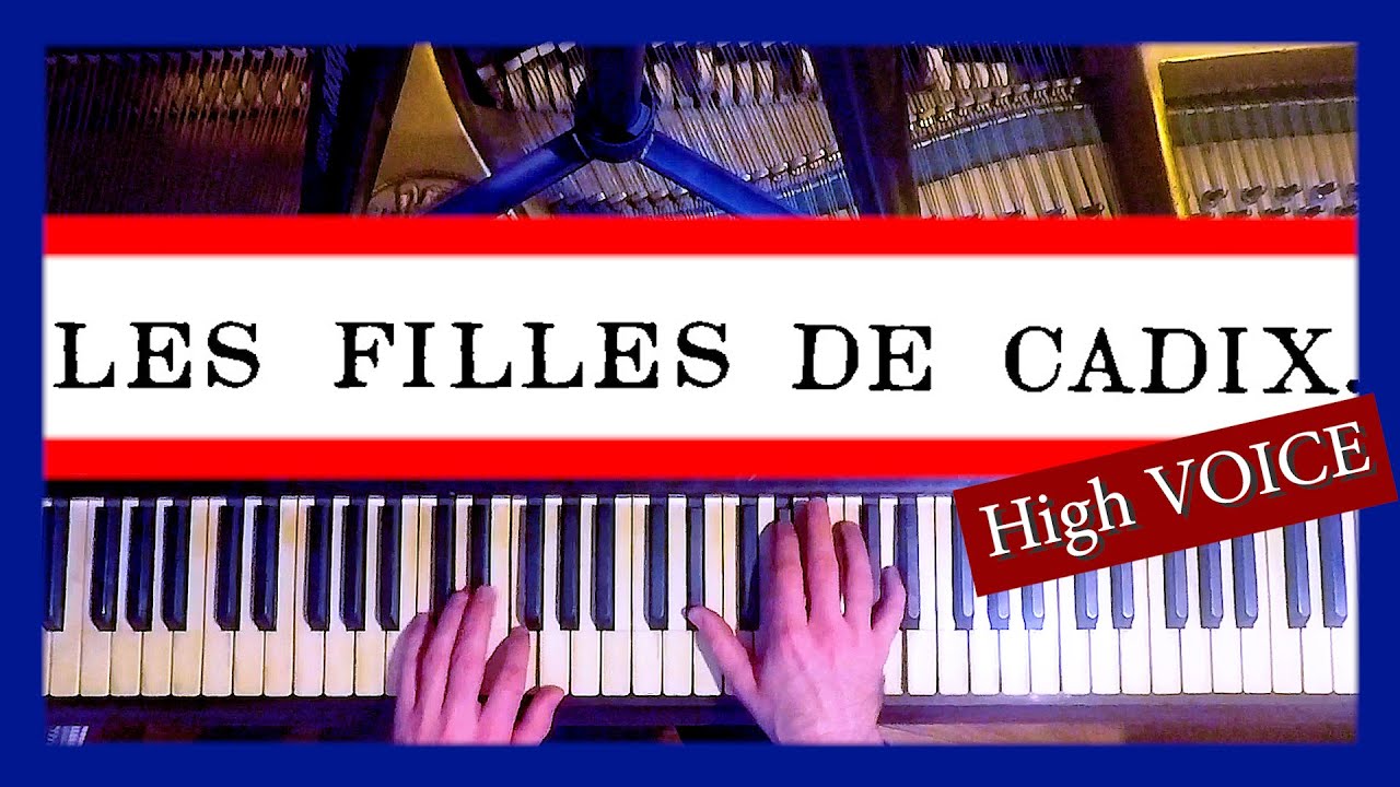 💃 LES FILLES DE CADIX KaraOke 💃 Leo Delibes 🔉 Piano Accompaniment 🎼 Score & Lyrics - High Voice