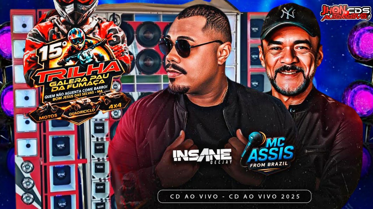 CD AO VIVO 15° TRILHA GALERA PAU DA FAMAÇA 2026  INSANE DJ E MC ASSIS FROM BRASIL 
