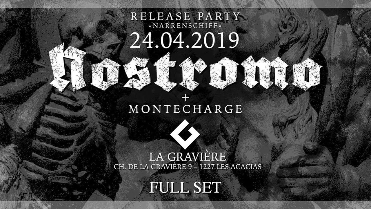 NOSTROMO live 2019 @ La Gravière, Geneva, CH (FULL SET)