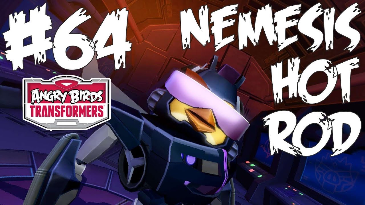#64 Nemesis Hot Rod Angry Birds Transformers