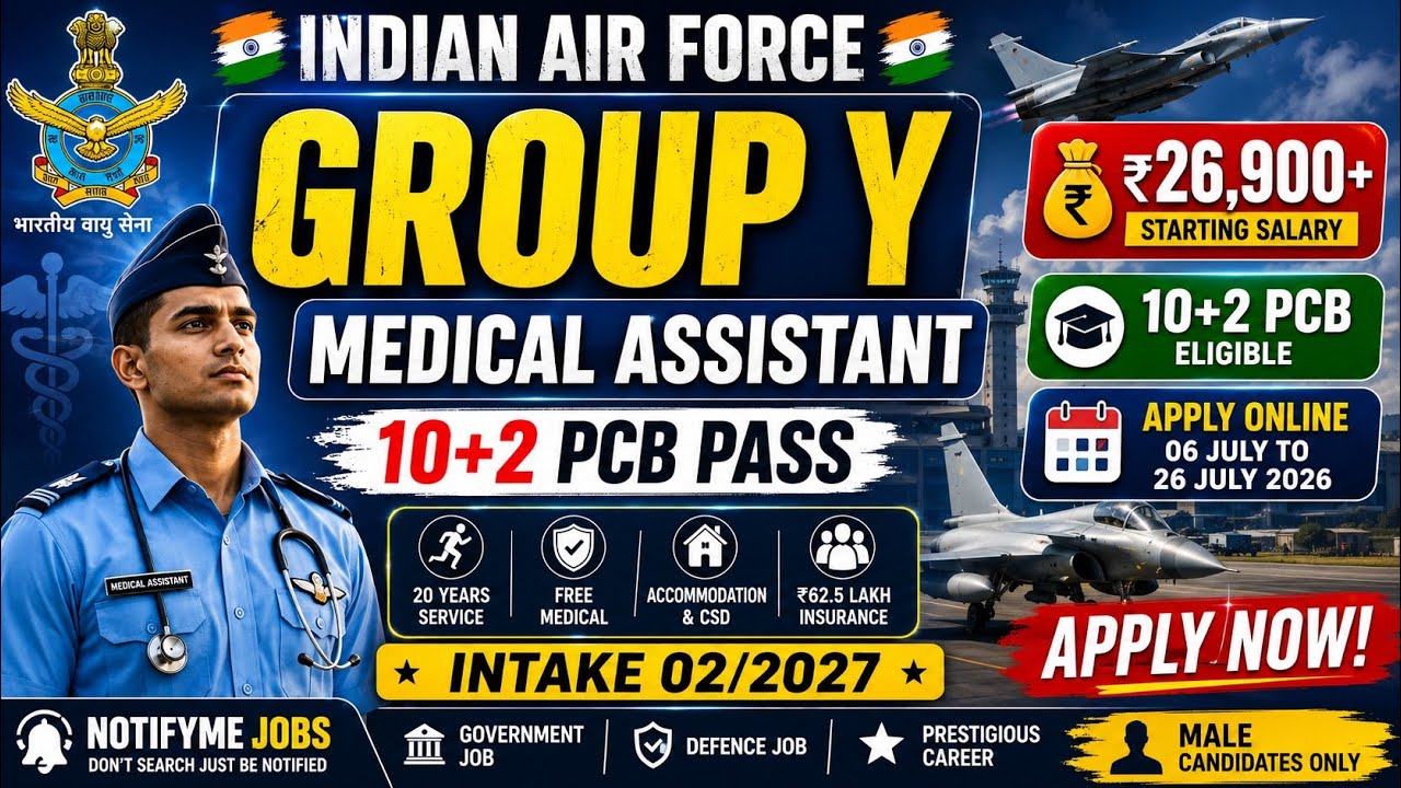 Indian Air Force Latest Vacancy 2026 Airmen Group Y Medical Assistant Intake 02/2027 IAF Latest Jobs