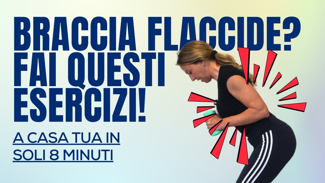 Braccia flaccide? Tonifica e compatta in soli 8 minuti!