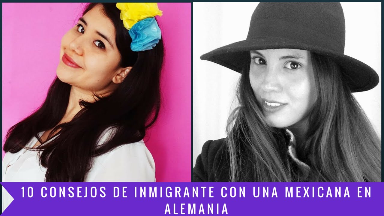 10 Consejos para vivir en el extranjero | Mexicana en Alemania y JLenparis
