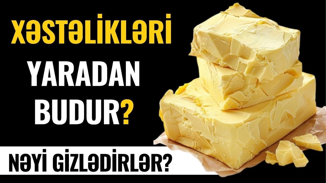 Bu videoya baxmadan MARKET YAĞI ALMAYIN! SƏBƏBLƏR