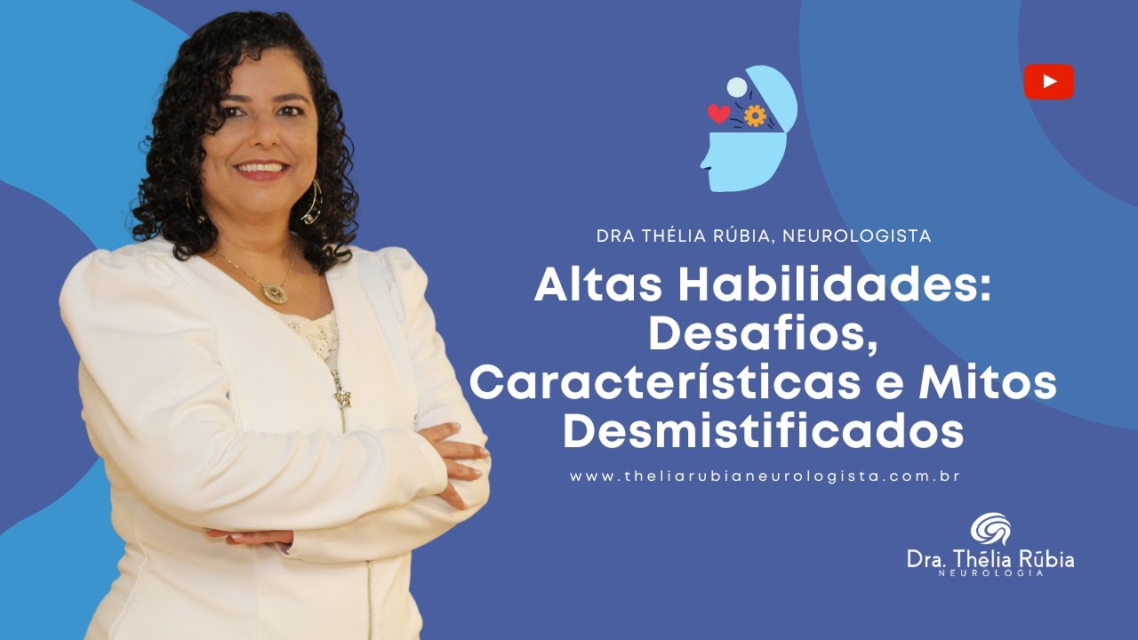 Altas Habilidades: Desafios, Característcas e Mitos Desmistificados