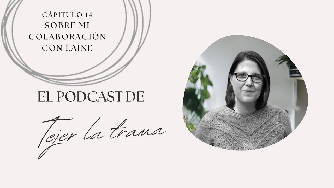 Capítulo 14: Sobre mi colaboración con Laine