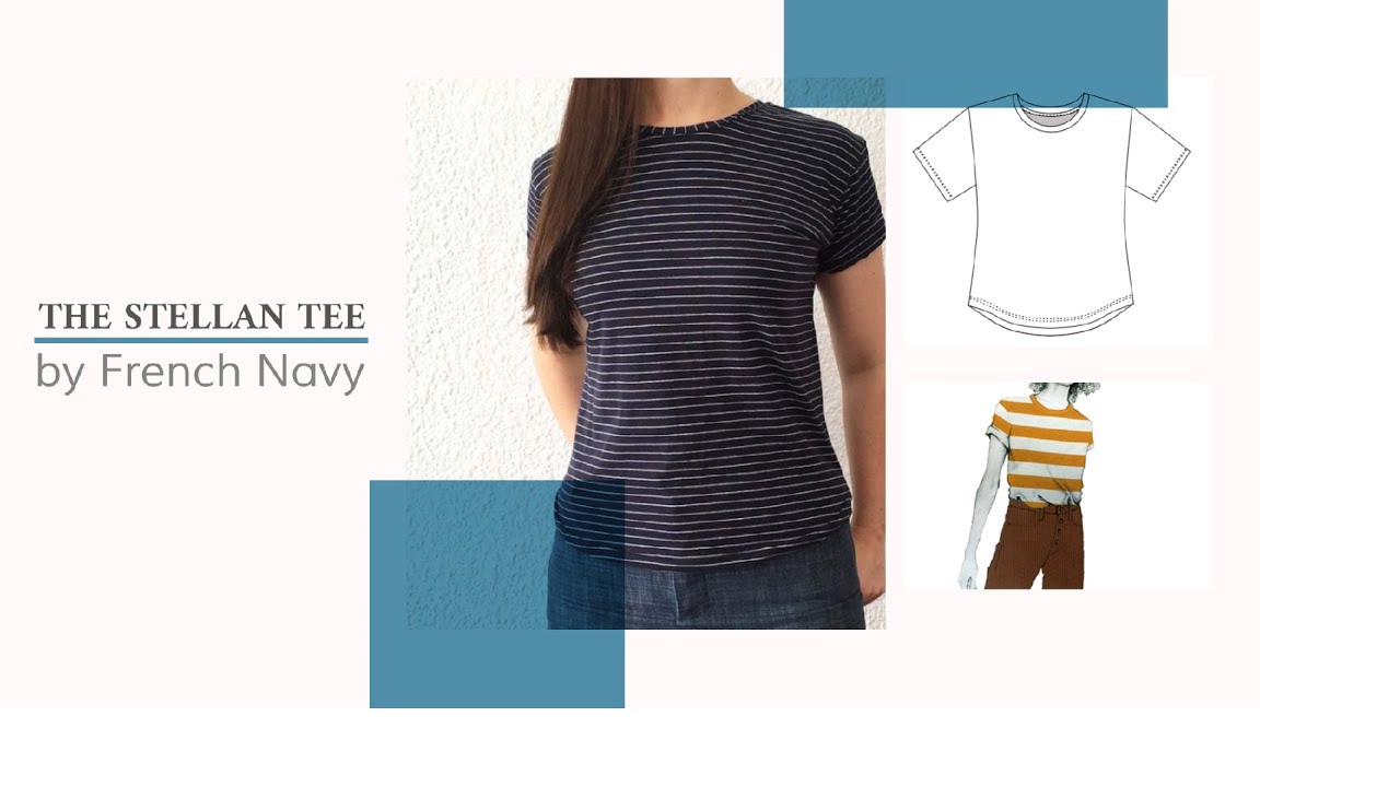 The Stellan Tee Sewing Tutorial a Free Pattern by French Navy