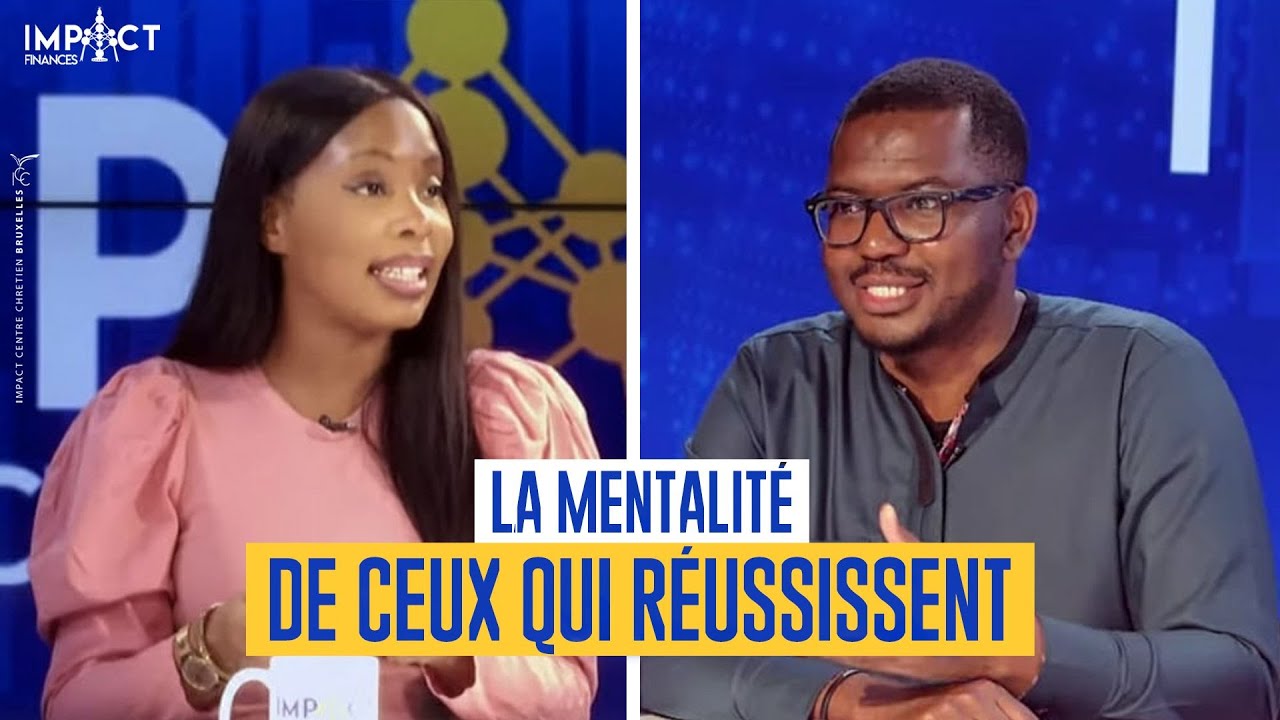 La mentalité de ceux qui réussissent - Ps Alain Patrice NGALEU