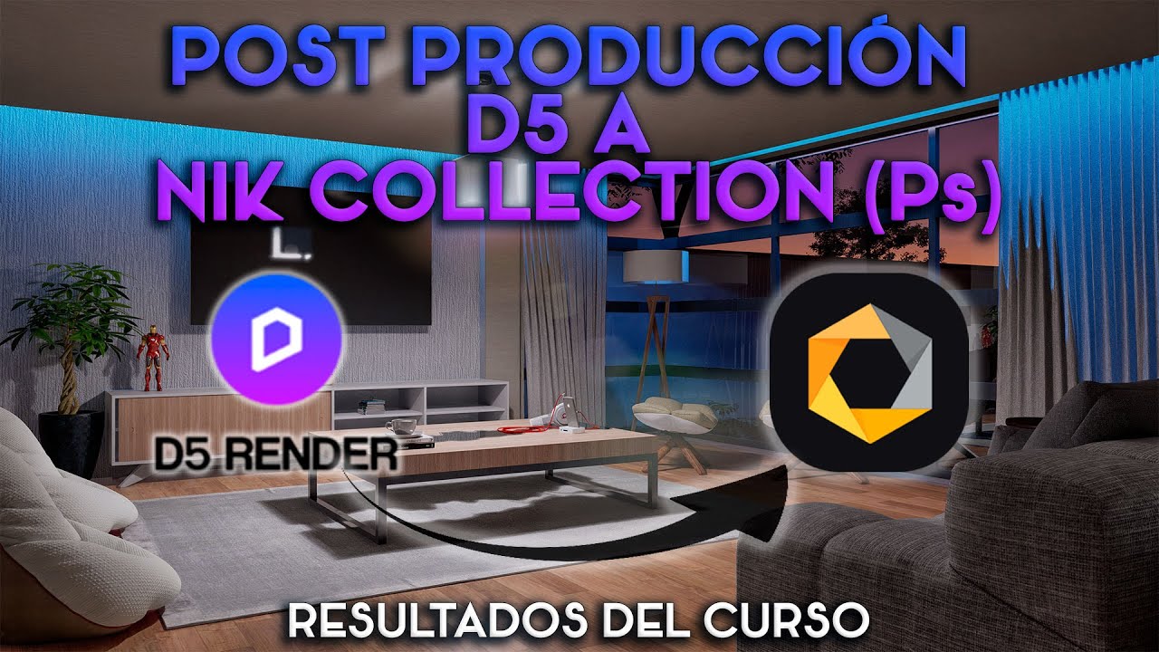 📷 D5 RENDER 2.1 📸 Post Nik collection (Ps) 🎴 Clase 12 💻CURSO COMPLETO en ESPAÑOL de D5 FULL