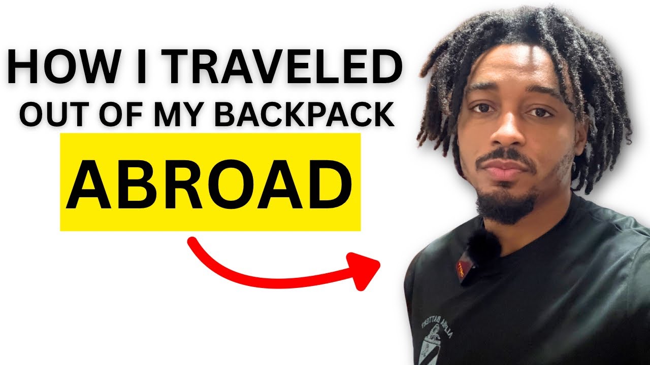 How I Moved Abroad Carrying Only a Backpack