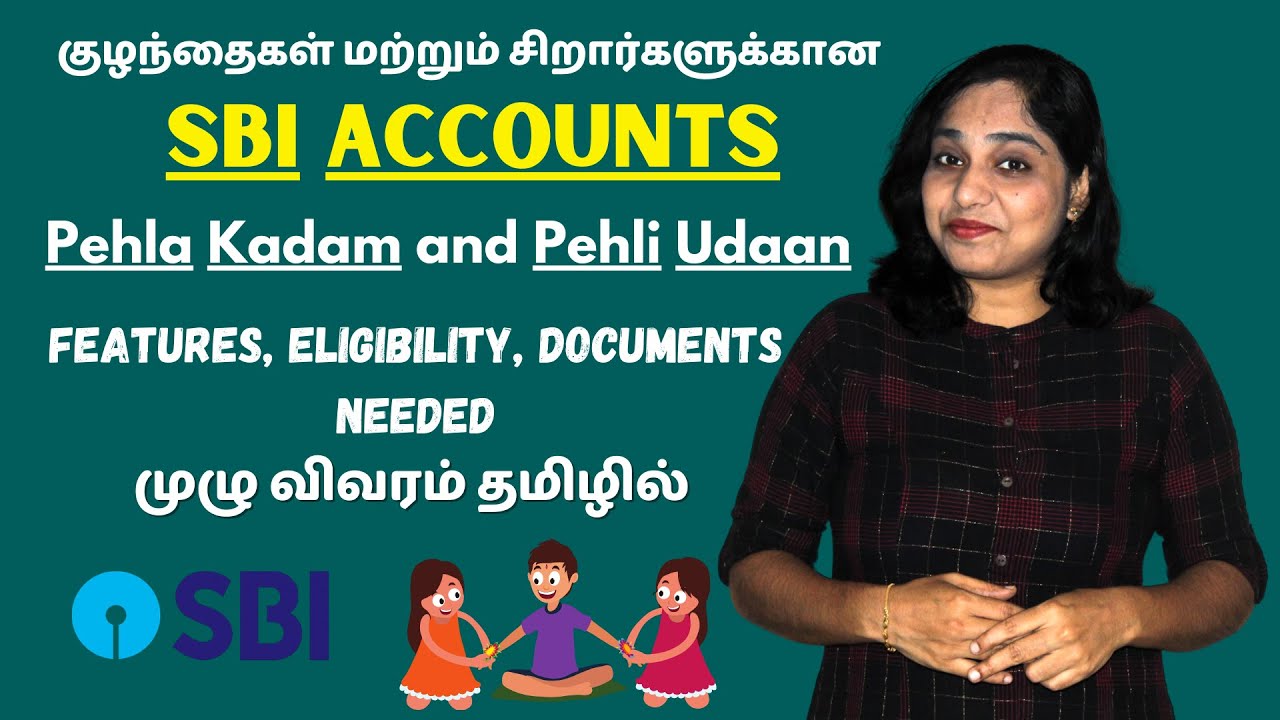 SBI Minor And Kids Accounts - Pehla Kadam and Pehli Udaan - Features, Eligibility, Documents Needed