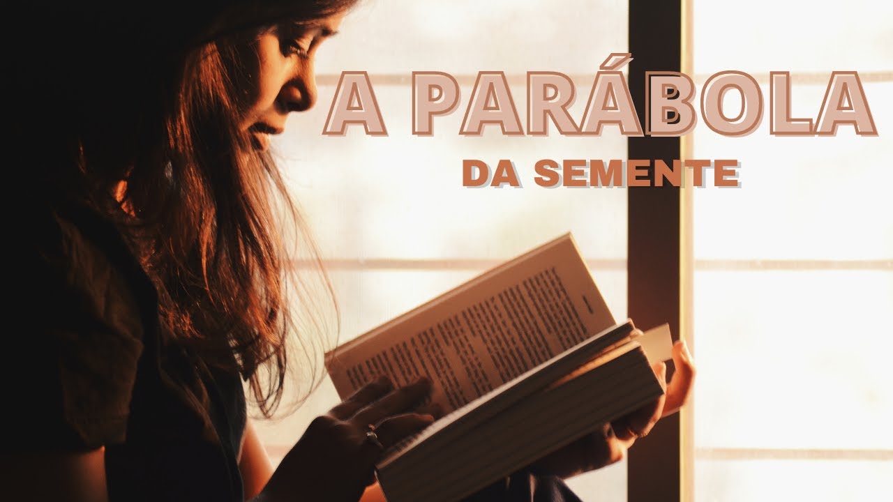 ESTUDO BÍBLICO: Marcos 4:26-29