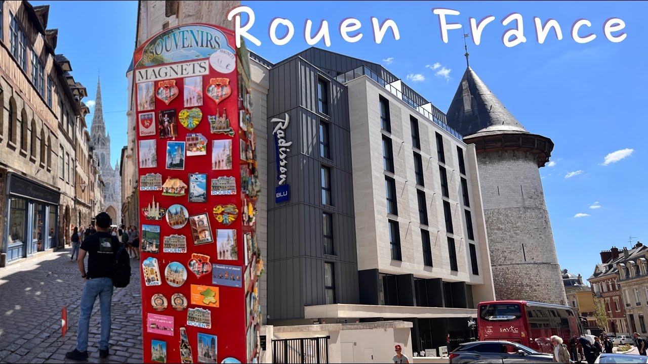 Rouen France City Tour , Raddison Blu Hotel in Rouen