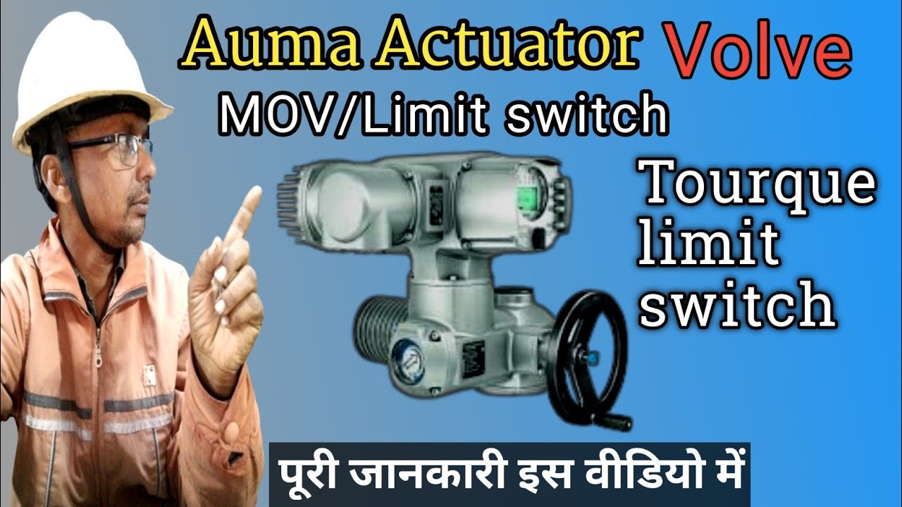 Auma Actuator Control valve | auma Actuator control wiring | Diteals of auma actuator