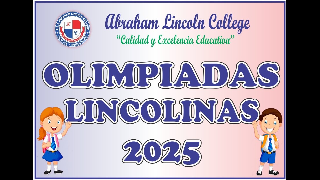 OLIMPIADAS LINCOLINAS 2025 - PARTE 2