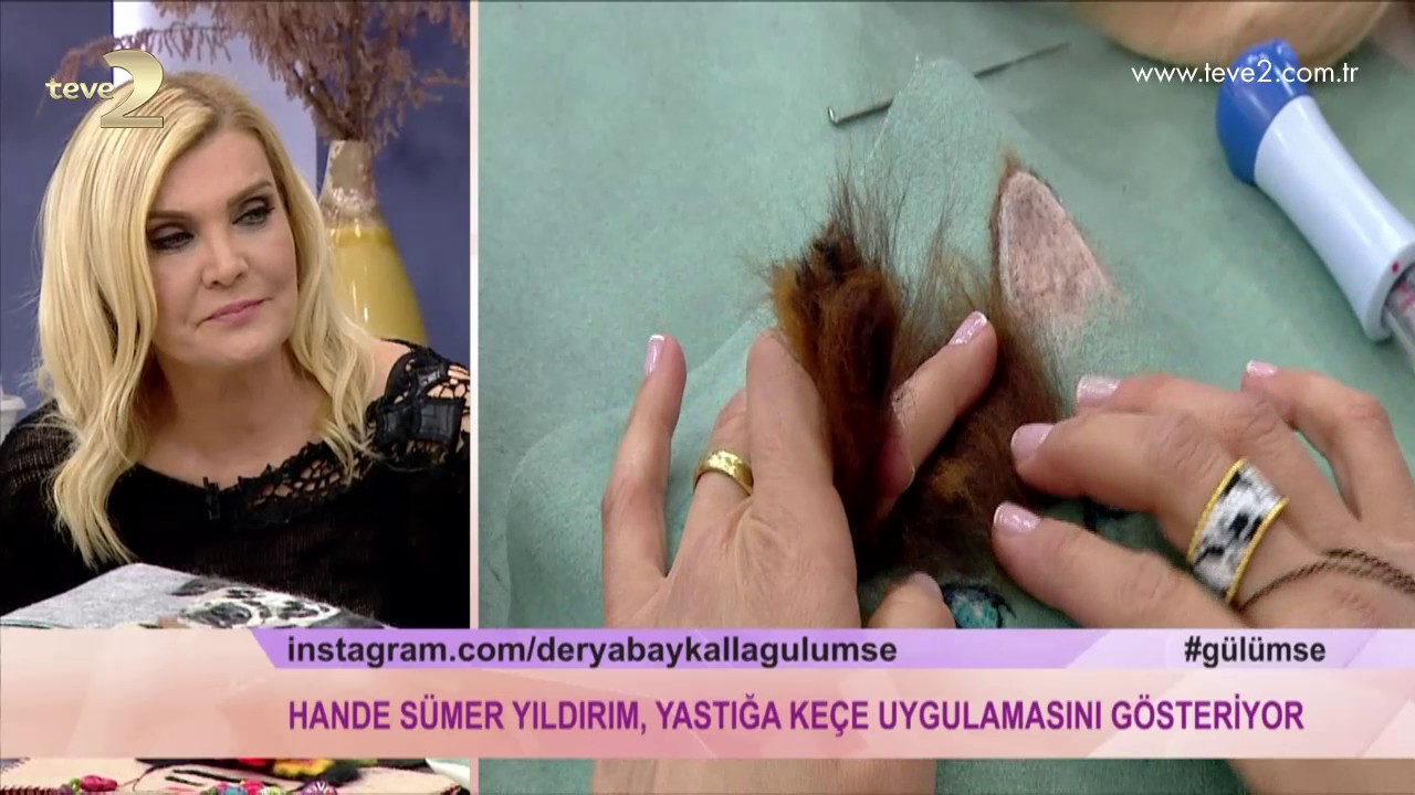 Derya Baykal'la Gülümse: Keçe Uygulaması