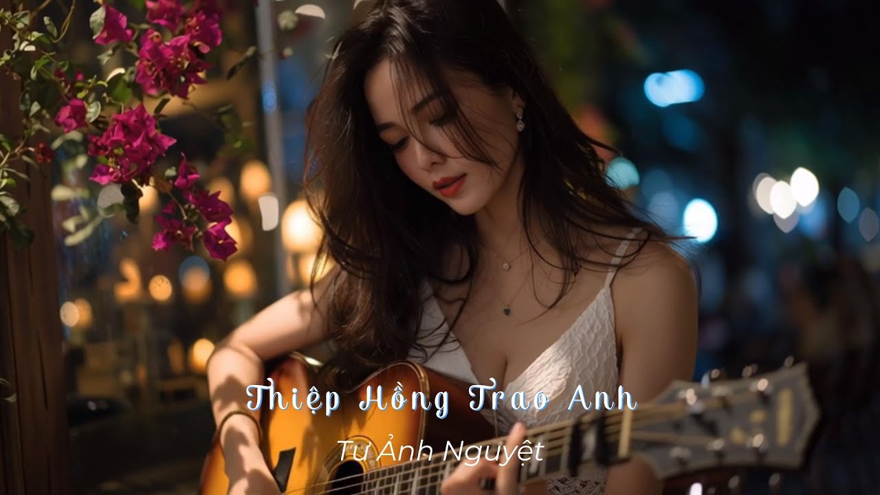 Thiệp Hồng Trao Anh 🎸 Nhạc Guitar Không Lời Đậm Chất Trữ Tình