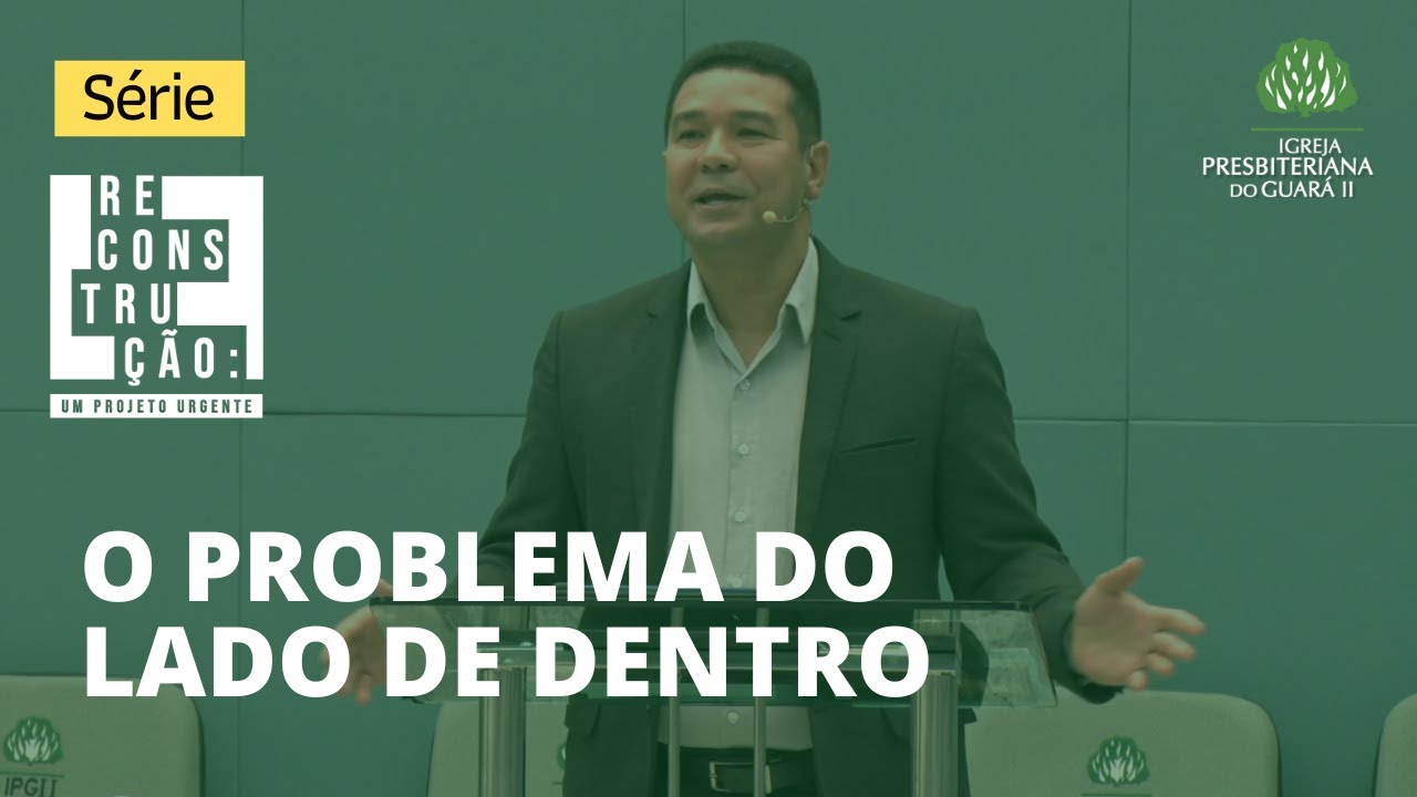 O Problema do Lado de Dentro | Neemias 5:1-12