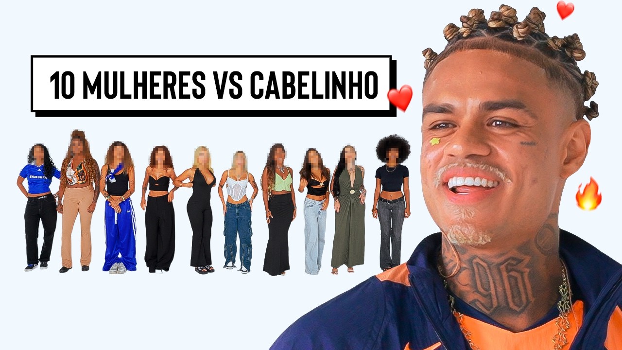 10 MULHERES VS CABELINHO